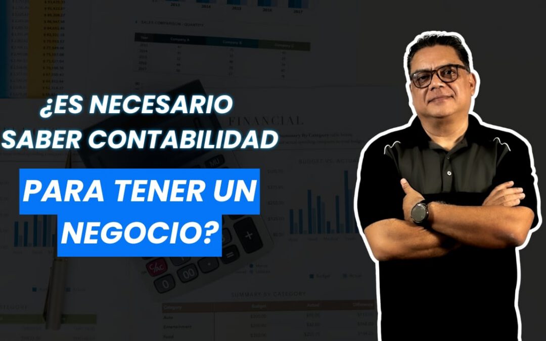 ¿Es necesario saber contabilidad y entender estados financieros para emprender?